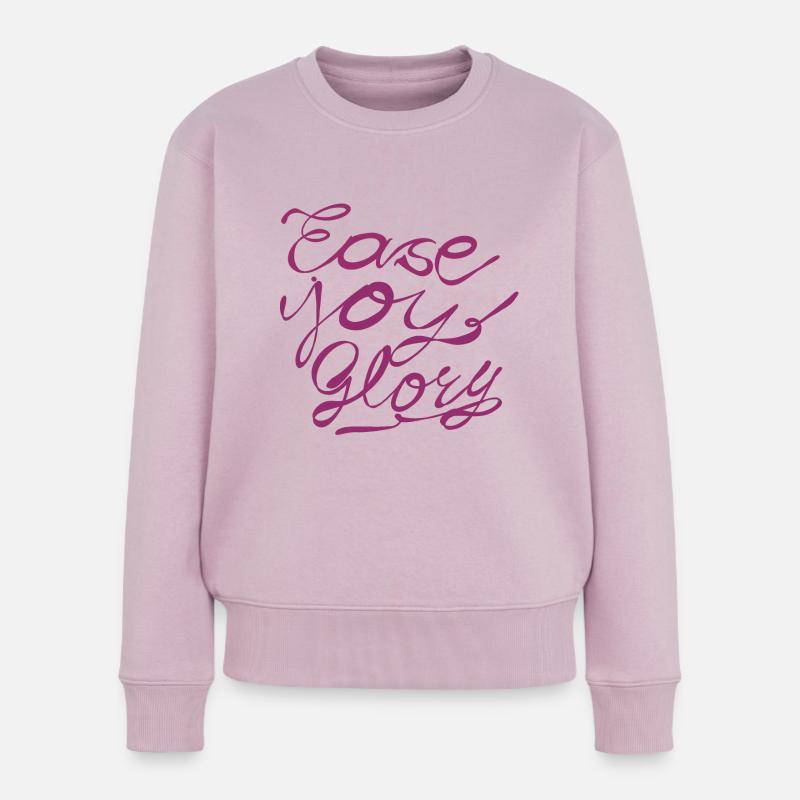Ease Joy Glory - Frauen Premium Bio Pullover - Altrosa