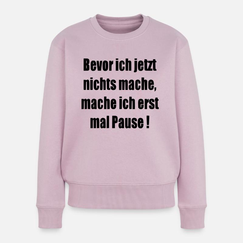 Pause machen - Frauen Premium Bio Pullover - Altrosa