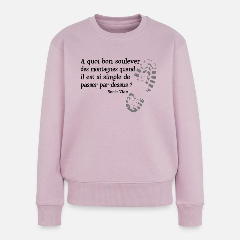 Boris Vian Was nützt Berge versetzen " - Frauen Premium Bio Pullover - Altrosa