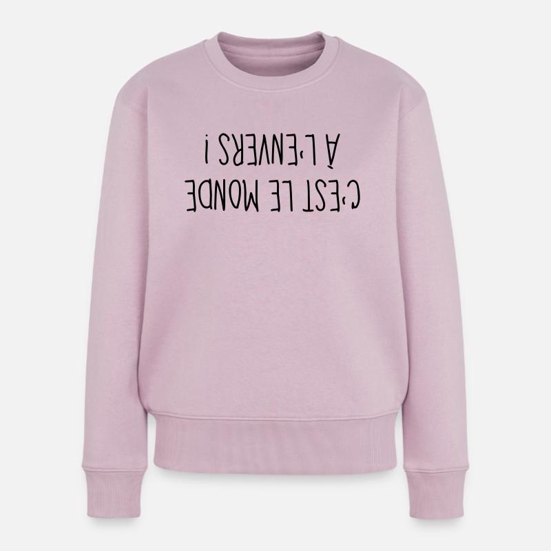 A l'Envers - Citation - Humour - Comique - Fun - Pull Premium bio Femme - rose poudré