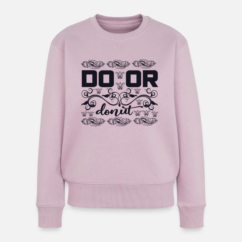 do or donut - Frauen Premium Bio Pullover - Altrosa