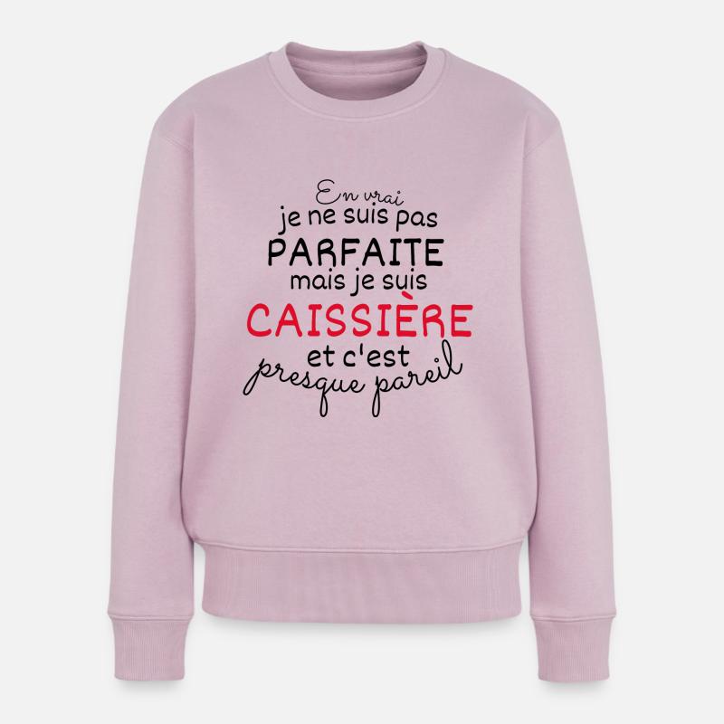 pas parfaite mais caissière Cadeau d'anniversaire - Pull Premium bio Femme - rose poudré