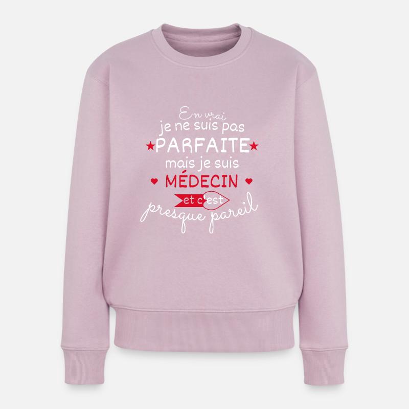 Pas parfaite mais Médecin - Pull Premium bio Femme - rose poudré