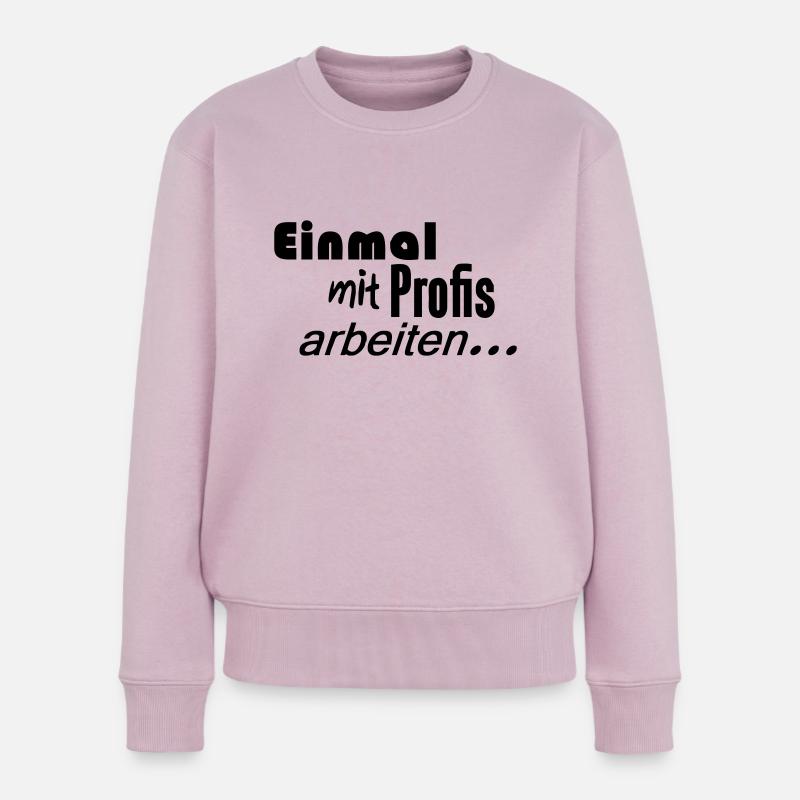 Einmal mit Profis arbeiten - Frauen Premium Bio Pullover - Altrosa