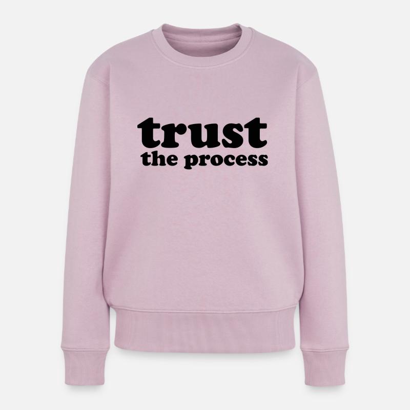Trust the process - Pull Premium bio Femme - rose poudré