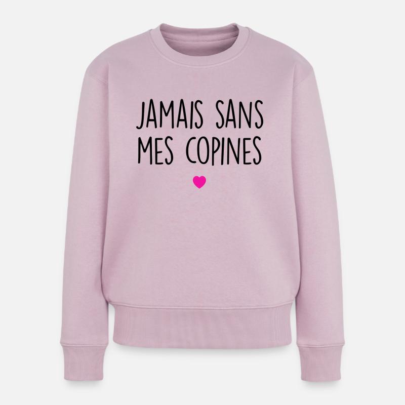 jamais sans mes copines - Pull Premium bio Femme - rose poudré