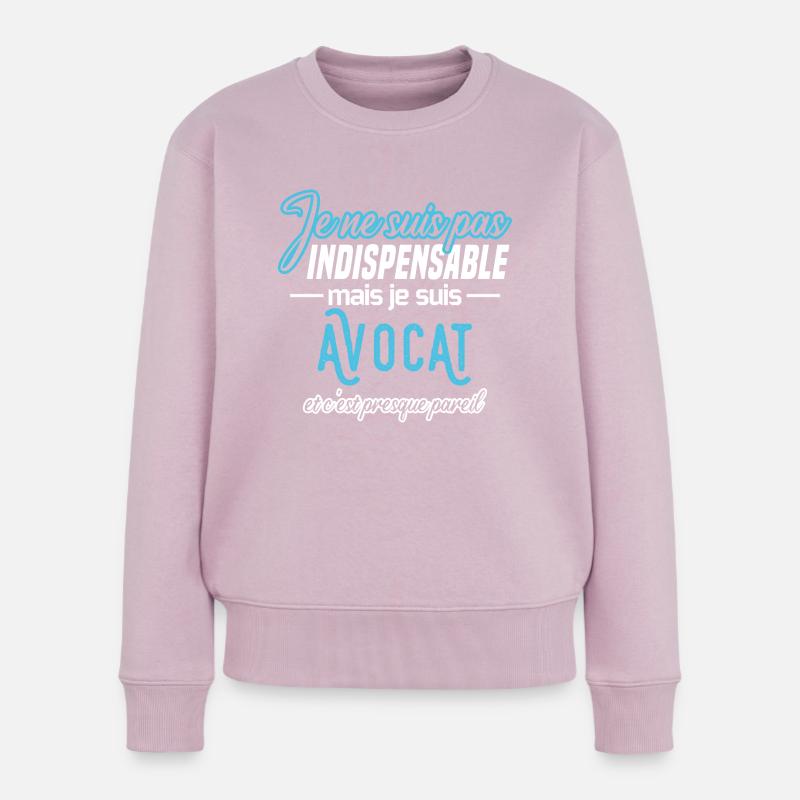 Je ne suis pas indispensable mais je suis avocat - Pull Premium bio Femme - rose poudré