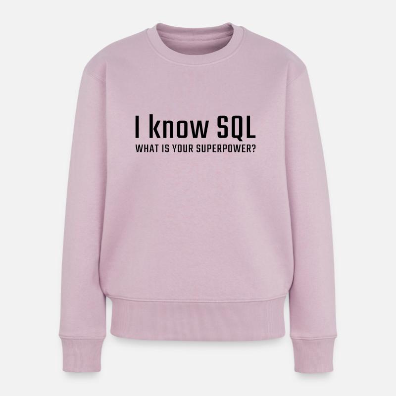 Ich kenne SQL - Frauen Premium Bio Pullover - Altrosa
