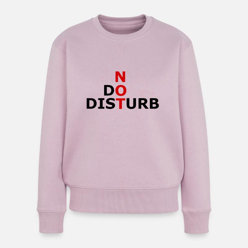 Nachricht: Bitte nicht stören - Frauen Premium Bio Pullover - Altrosa