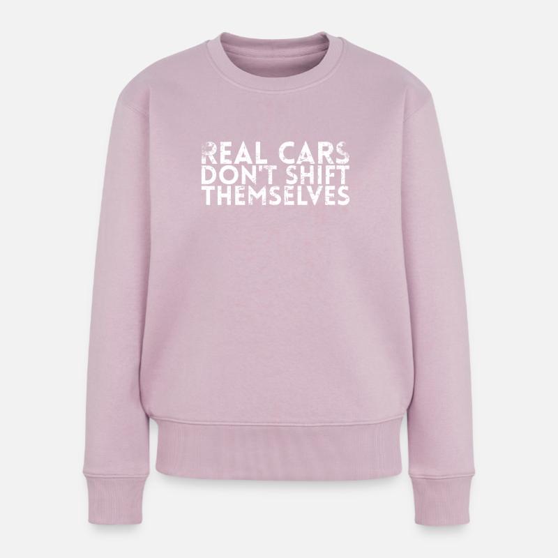 Echte Autos Verschieben Sich Nicht Von Selbst. - Frauen Premium Bio Pullover - Altrosa