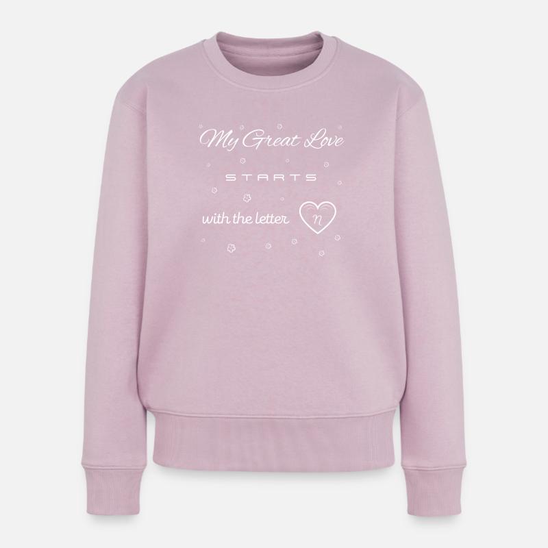 Meine Große Liebe beginnt mit dem Buchstaben N - Frauen Premium Bio Pullover - Altrosa