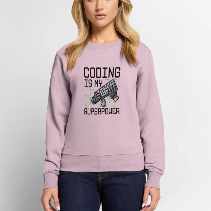 Coding Is My Superpower Programming Coder Computer Frauen Premium Bio Pullover