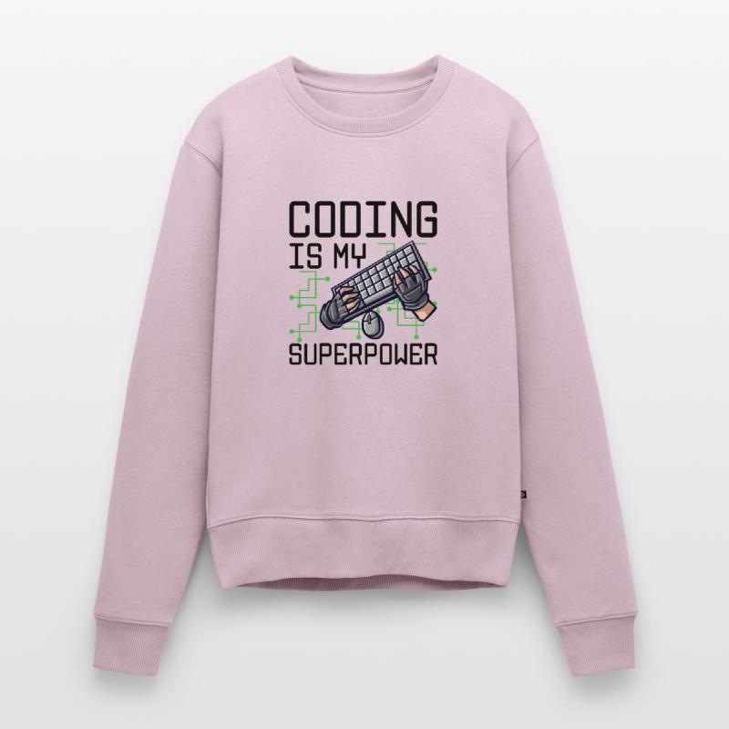 Coding Is My Superpower Programming Coder Computer Frauen Premium Bio Pullover