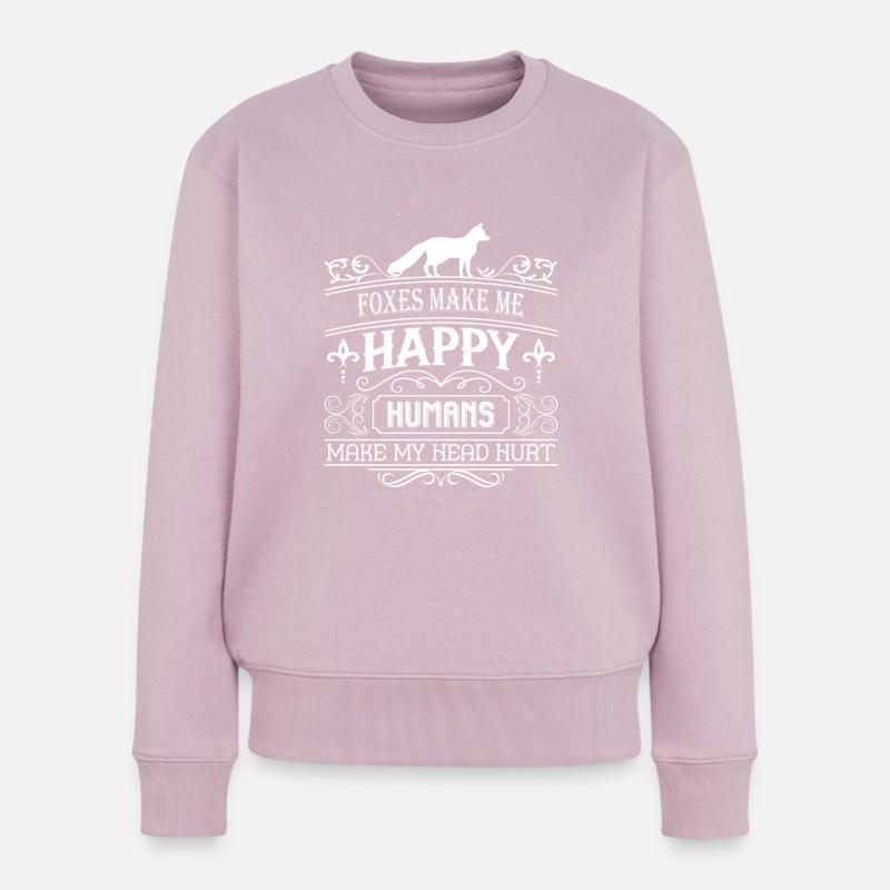 Füchse machen mich glücklich Menschen machen mir den Kopf weh - Frauen Premium Bio Pullover - Altrosa