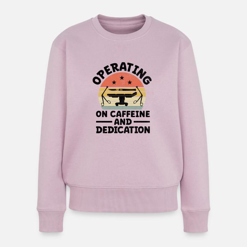 Opérer sur la caféine et le café du chirurgien dévoué - Pull Premium bio Femme - rose poudré