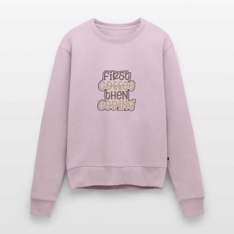 Coder Gift First Coffee puis Coding Gift Ideas Pull Premium bio Femme
