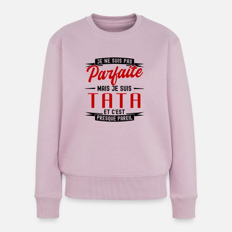 pas parfaite mais tata - Pull Premium bio Femme - rose poudré