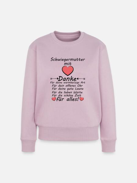 Beste Schwiegermutter Danke Sagen Dankeschön - Frauen Premium Bio Pullover - Altrosa