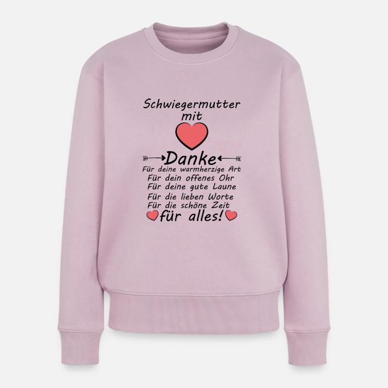 Beste Schwiegermutter Danke Sagen Dankeschön - Frauen Premium Bio Pullover - Altrosa