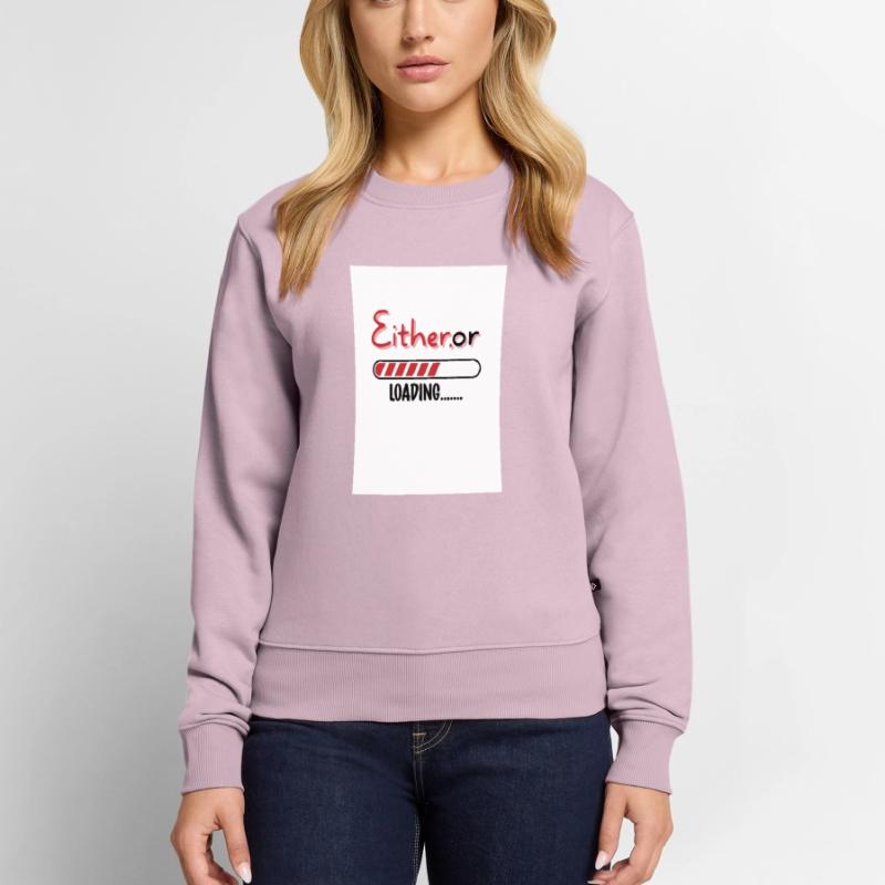 Entweder oder. Entweder oder. Frauen Premium Bio Pullover