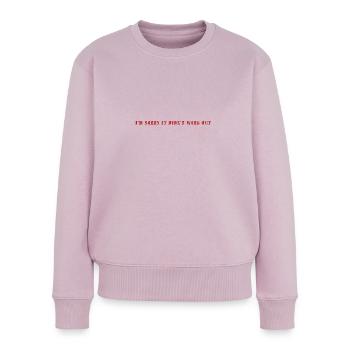 Es tut uns leid - Frauen Premium Bio Pullover - Altrosa - Vorne - Julia (174cm)