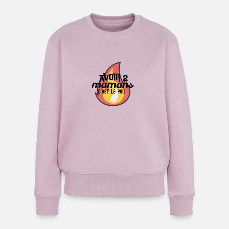 Avoir 2 mamans c'est le feu - Pull Premium bio Femme - rose poudré