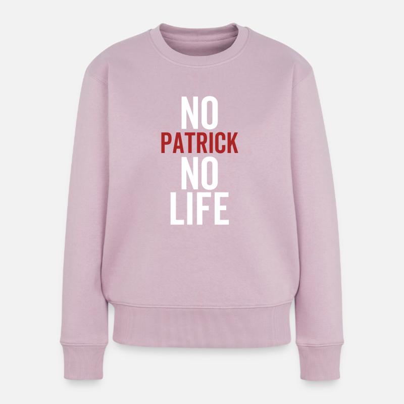 Kein Patrick Kein Leben - Frauen Premium Bio Pullover - Altrosa