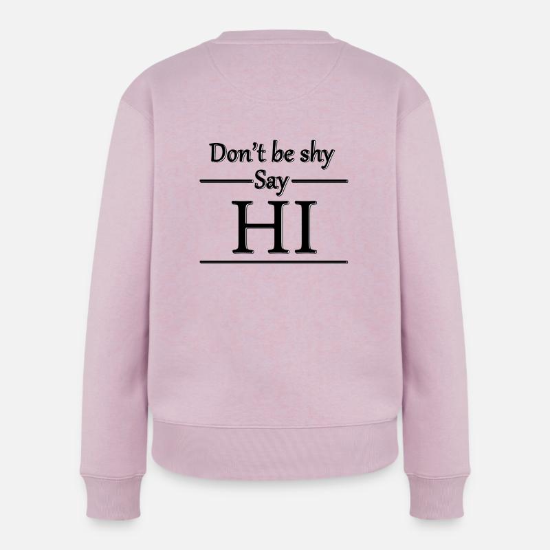 Ne soyez pas timide - Pull Premium bio Femme - rose poudré