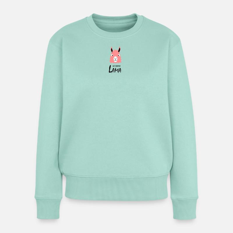 No Drama Lama - Frauen Premium Bio Pullover - Mint 