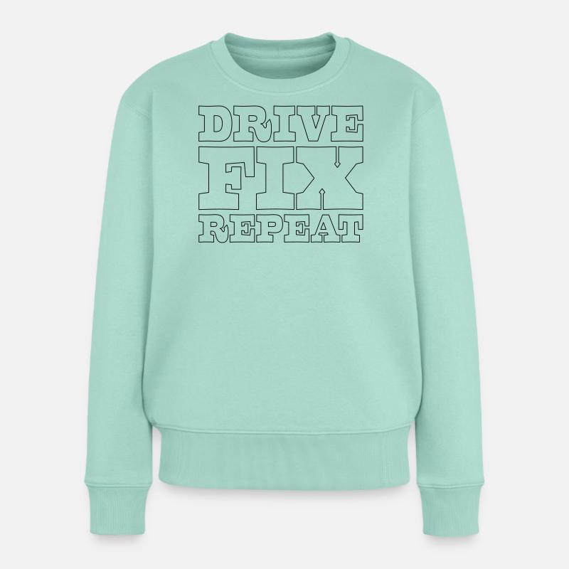 45 Drive Fix Repeat - Women's Premium Organic Jumper - mint 