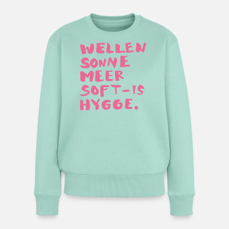 hygge words pink - Frauen Premium Bio Pullover - Mint 