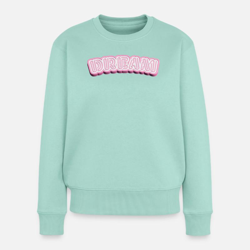Typographie 3D de rêve - Conception de mots 3D en blanc et rose - Pull Premium bio Femme - menthe