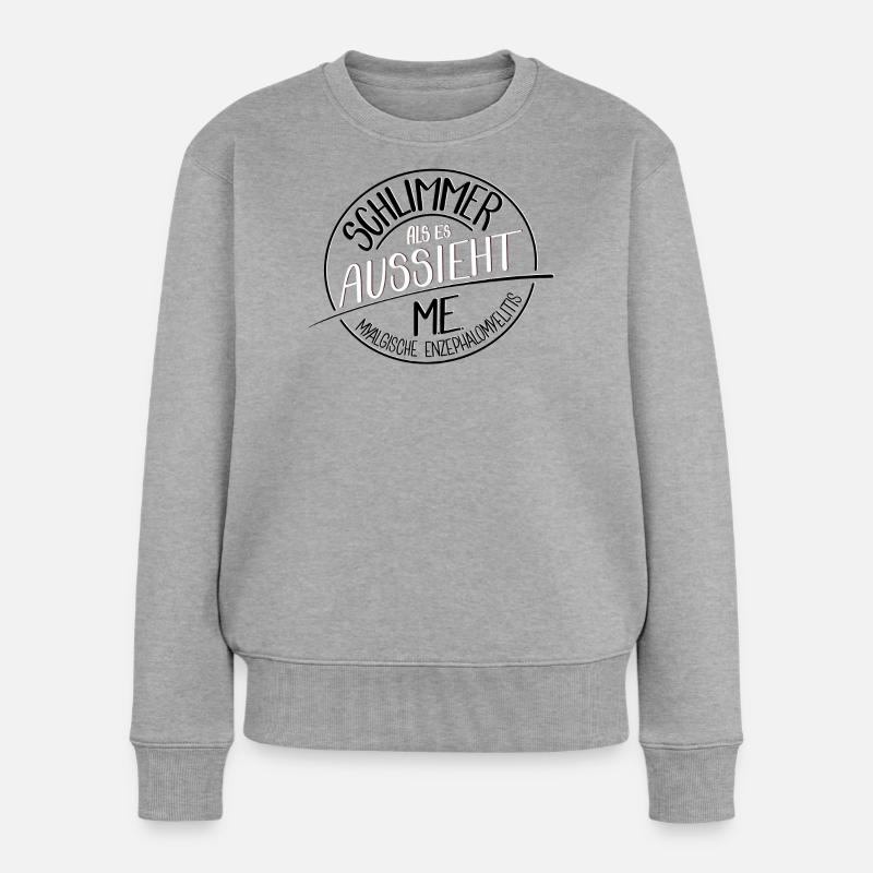 Schlimmer als es aussieht, ME - Frauen Premium Bio Pullover - Grau meliert