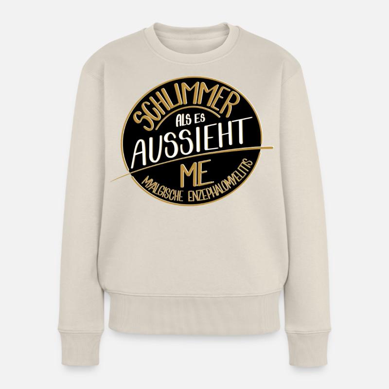 Schlimmer als es aussieht, ME  - Frauen Premium Bio Pullover - Beige