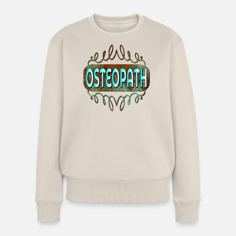 OSTEOPATHIE THERAPIE - BERUF THERAPEUT OSTEOPATH Frauen Premium Bio Pullover