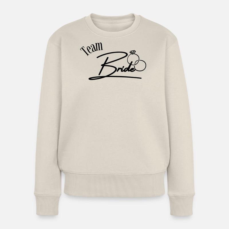 Team Bride - Women's Premium Organic Jumper - beige