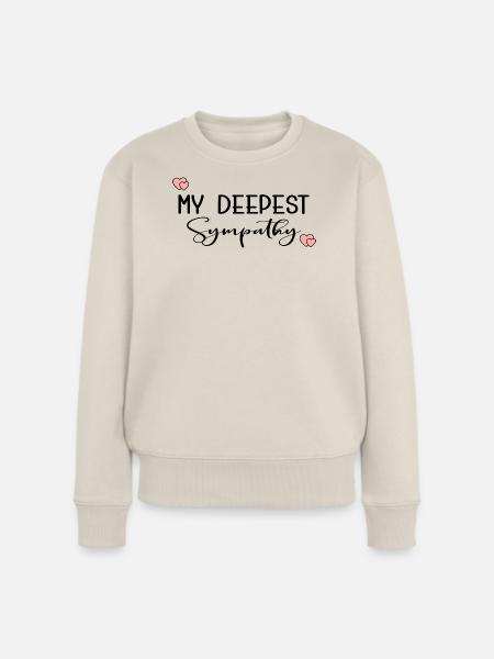 MEIN TIEFSTES BEILEID - Frauen Premium Bio Pullover - Beige