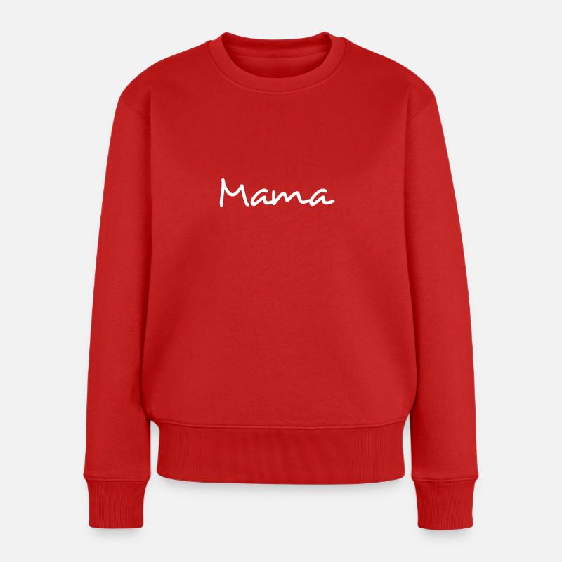 Mama - Frauen Premium Bio Pullover - Rot
