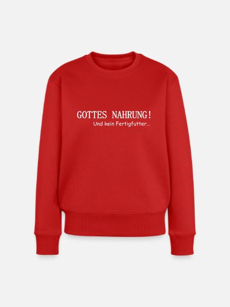 Gottes Nahrung - Frauen Premium Bio Pullover - Rot