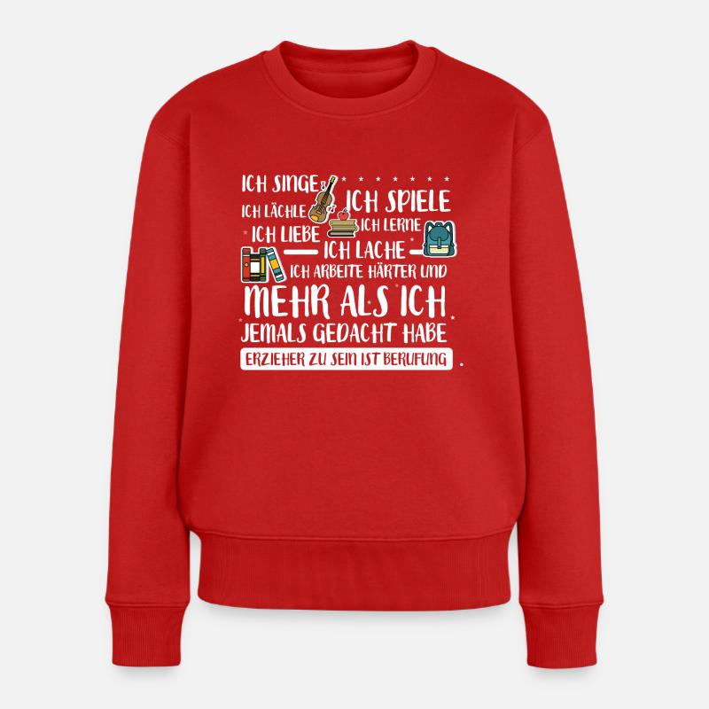 Erzieher ist ein Berufung - Frauen Premium Bio Pullover - Rot