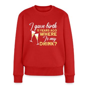 11. Geburtstag Bier Trinken Mutter Mama - Frauen Premium Bio Pullover - Rot - Vorne - Julia (174cm)