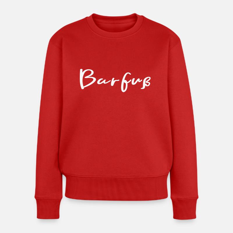 Barfuß durch den Alltag (mit einem Lächeln) - Frauen Premium Bio Pullover - Rot