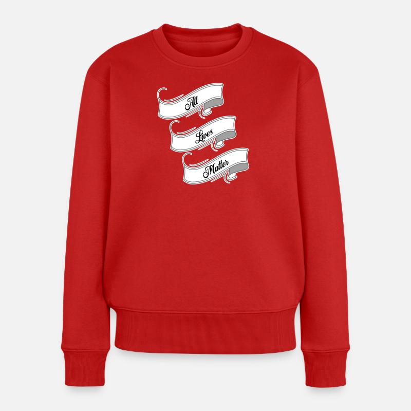 All Lives Matter - Frauen Premium Bio Pullover - Rot