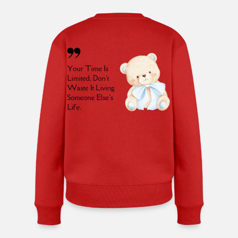 Votre temps est limité / Teddy avec ruban bleu - Pull Premium bio Femme - rouge