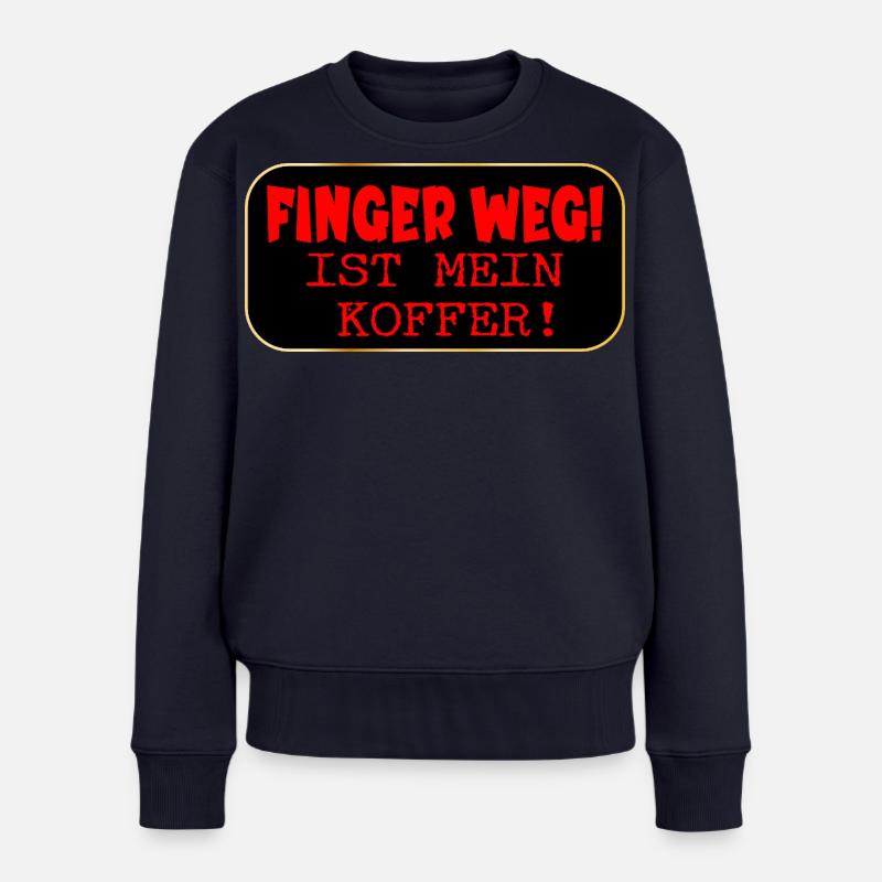 KOFFER FINGER WEG AUFKLEBER - Frauen Premium Bio Pullover - Navy