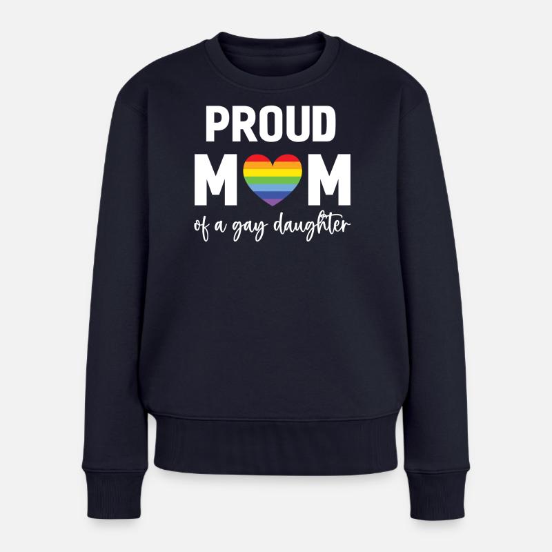 LGBT Pride Month - Stolze Mutter einer schwulen Tochter - Frauen Premium Bio Pullover - Navy