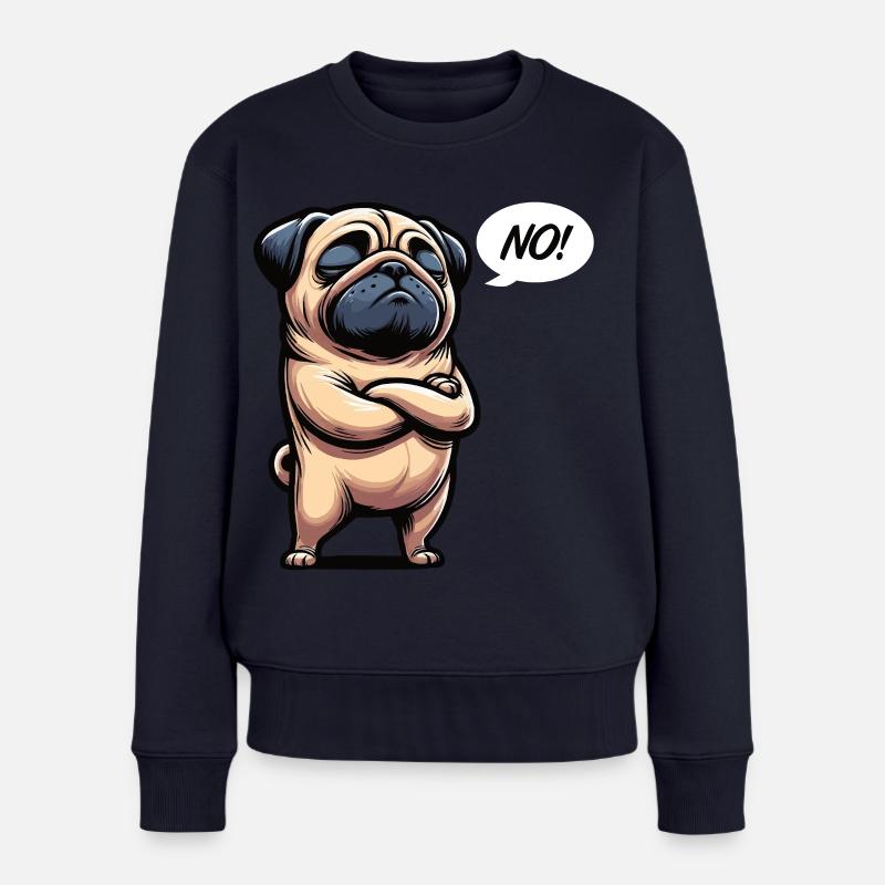 No Mops Möpse Mopsbesitzer Mopsliebhaber Mopshund - Frauen Premium Bio Pullover - Navy