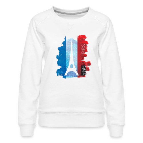 PARIS FRANCE - Women's Premium Sweatshirt