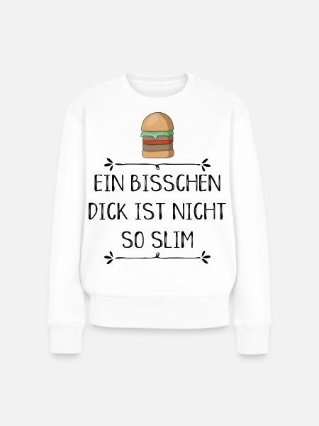 lustige Sprüche - Frauen Premium Bio Pullover - Weiß