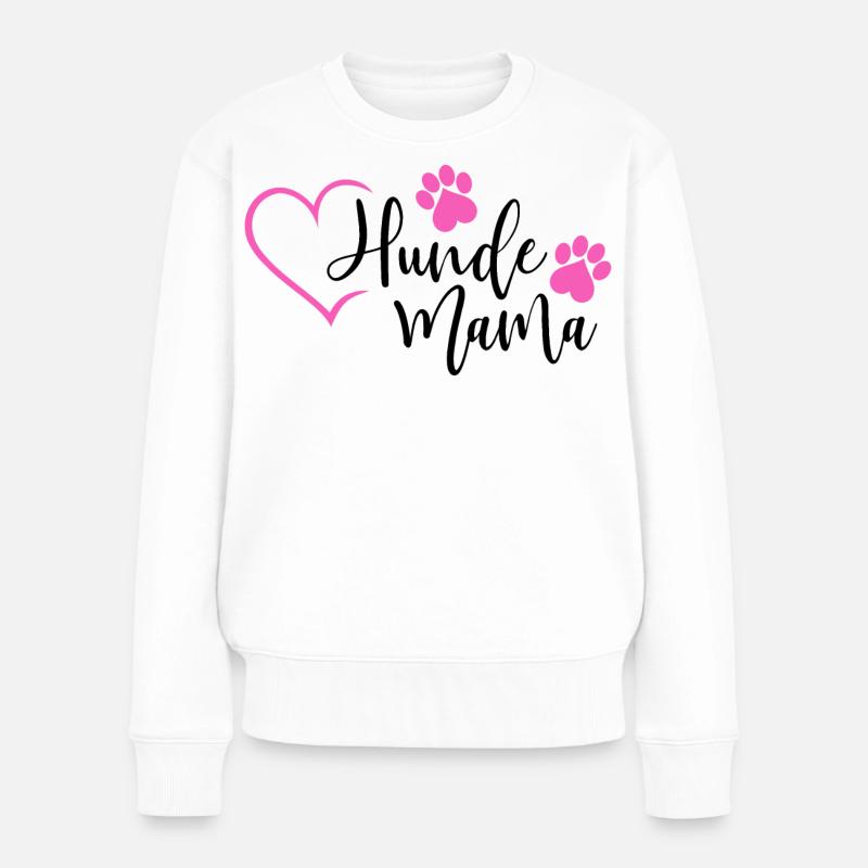Hund Hunde Mama Hundemama - Frauen Premium Bio Pullover - Weiß